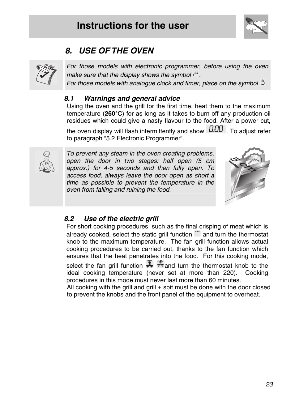 Use of the oven, 1 warnings and general advice, 2 use of the electric grill | Instructions for the user | Smeg SA9065XS User Manual | Page 21 / 36