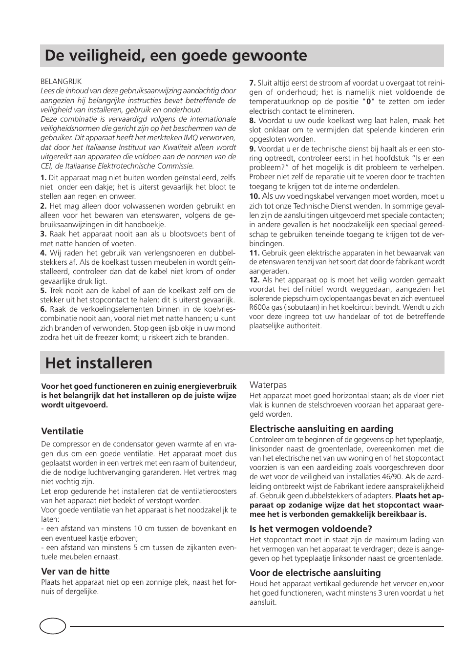 De veiligheid, een goede gewoonte, Het installeren | Smeg CR330A User Manual | Page 40 / 61