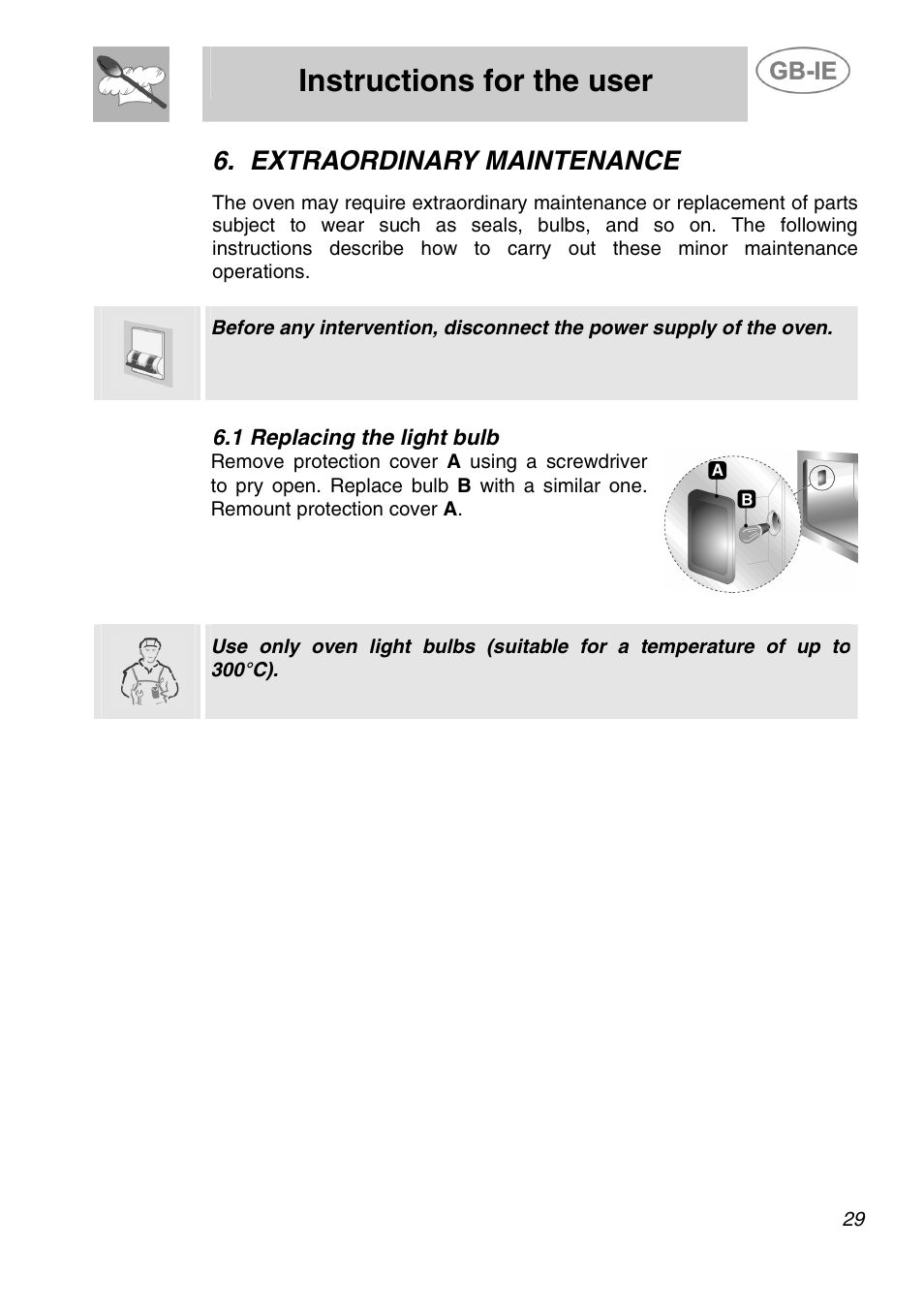 Instructions for the user, Extraordinary maintenance, 1 replacing the light bulb | Smeg ALFA200X User Manual | Page 13 / 14