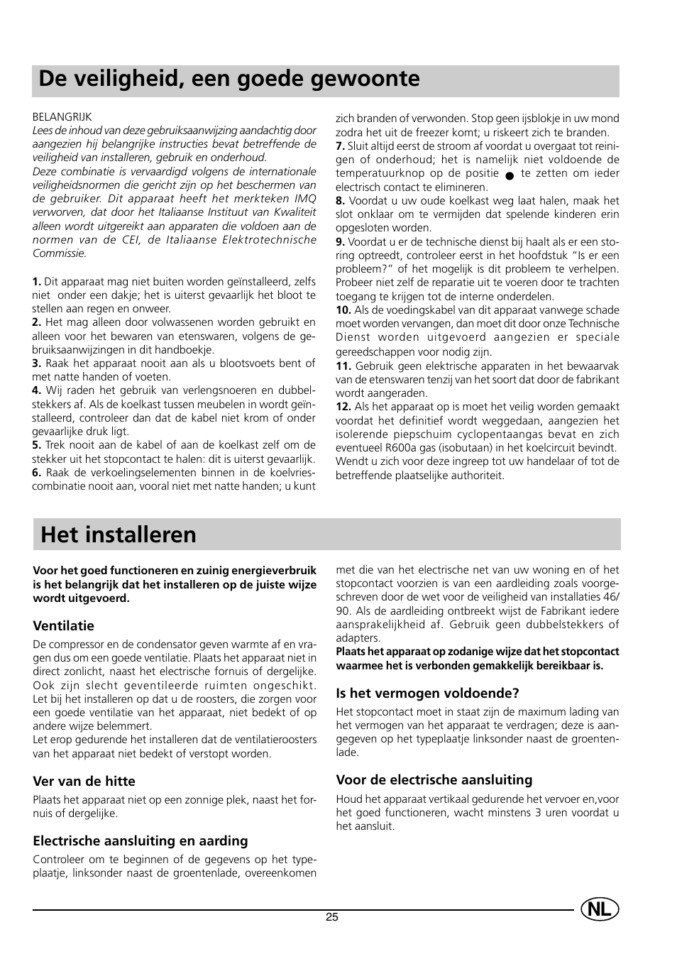 De veiligheid, een goede gewoonte, Het installeren | Smeg FR150A User Manual | Page 27 / 37