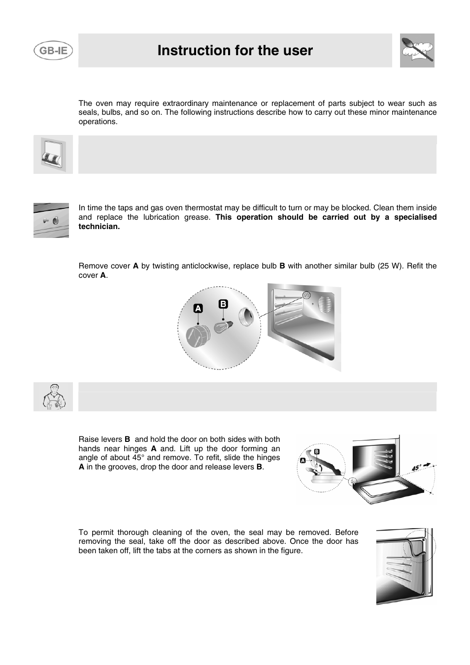 12 extraordinary maintenance, 1 lubrication of the taps and gas oven thermostat, 2 replacement of light bulb | 3 removing the door, 4 oven door seal, Instruction for the user | Smeg JGB95XD1S User Manual | Page 27 / 27