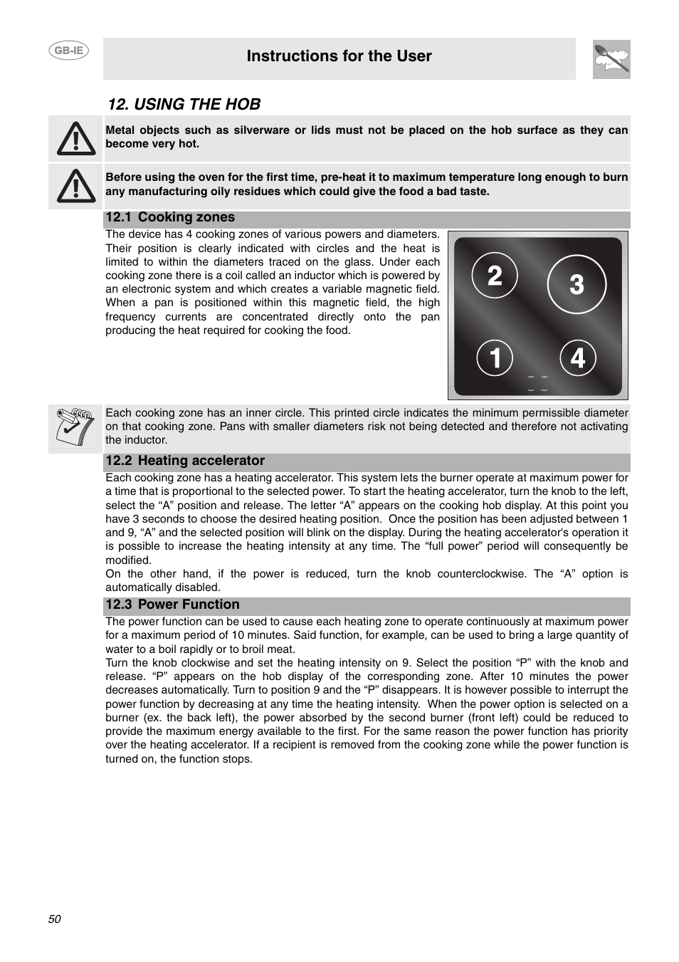 Using the hob, 1 cooking zones, 2 heating accelerator | 3 power function, Instructions for the user | Smeg CE6IPX User Manual | Page 19 / 29