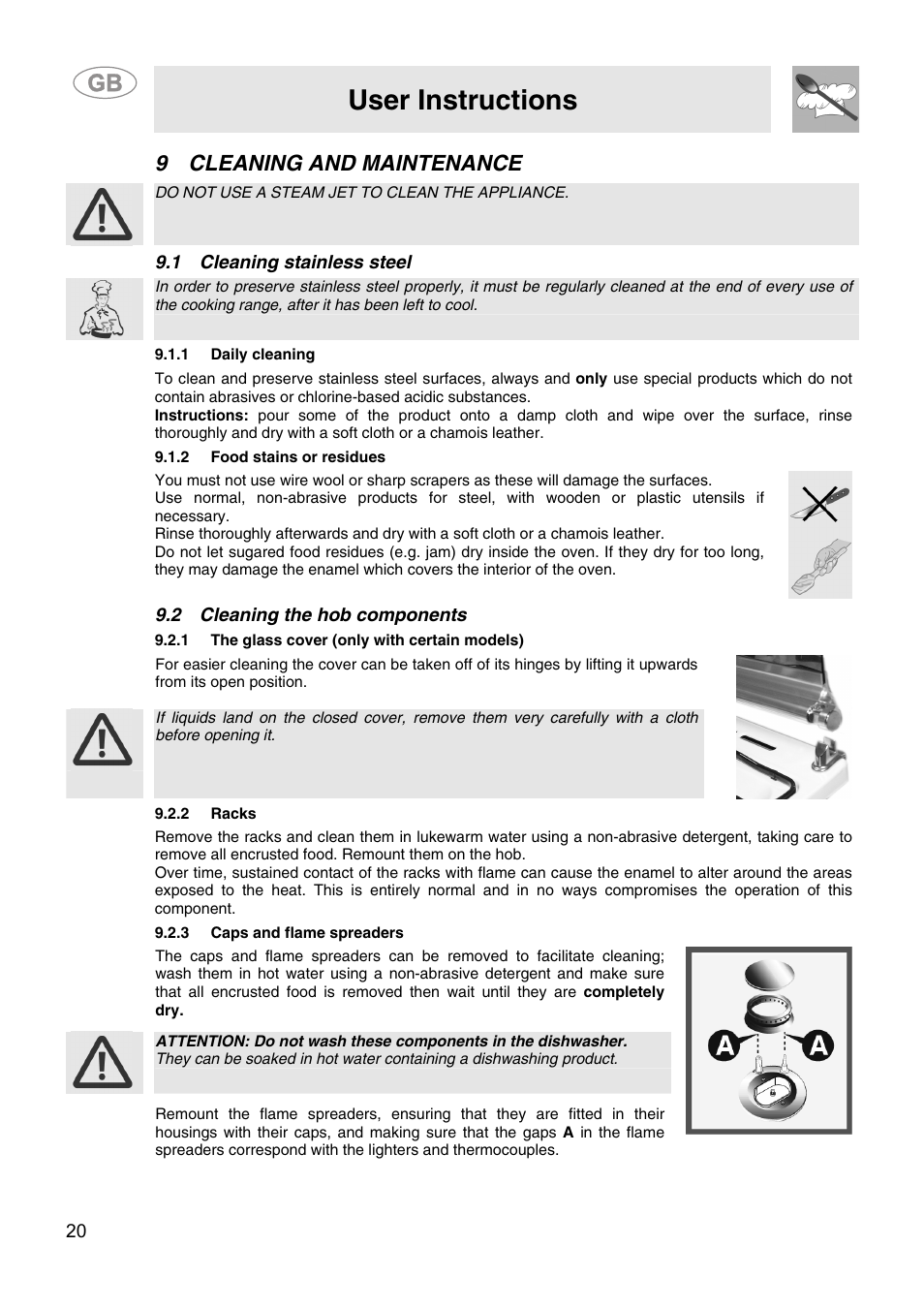 9 cleaning and maintenance, 1 cleaning stainless steel, 1 daily cleaning | 2 food stains or residues, 2 cleaning the hob components, 1 the glass cover (only with certain models), 2 racks, 3 caps and flame spreaders, Cleaning and maintenance, User instructions | Smeg CS15-5 User Manual | Page 18 / 20