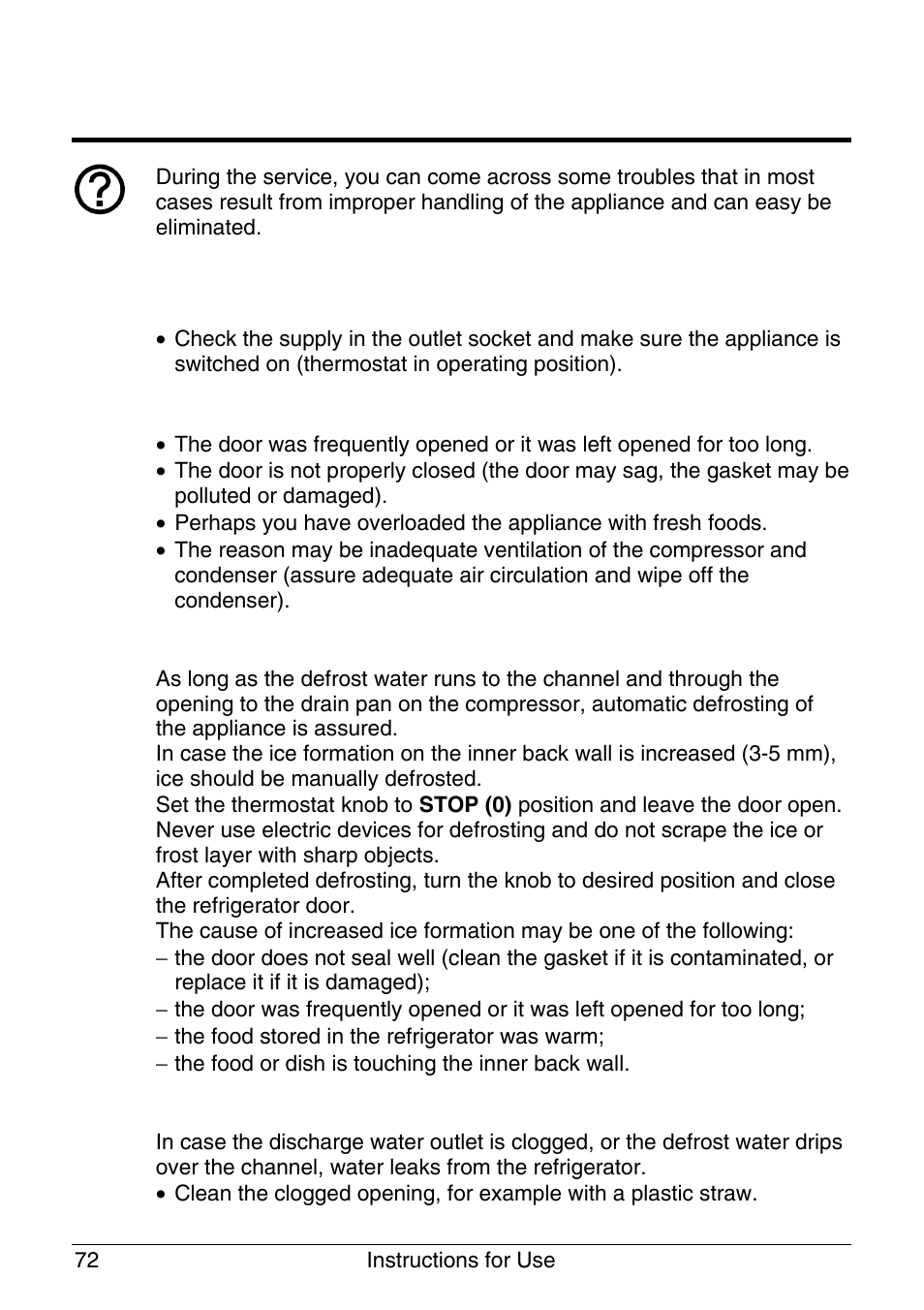 Trouble-shooting guide, Continuous operation of the refrigerating system, Ice formation on the inner rear wall | Water is leaking from the refrigerator | Smeg -Freezer CR320A User Manual | Page 16 / 18