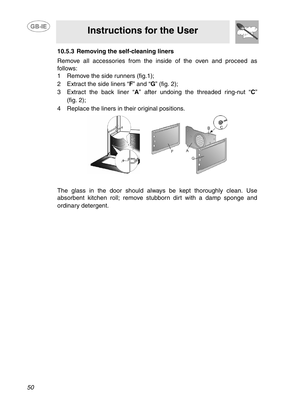 3 removing the self-cleaning liners, 1 remove the side runners (fig.1), 2 extract the side liners “f” and “g” (fig. 2) | 4 replace the liners in their original positions, 6 cleaning the door glazing, Instructions for the user | Smeg APL360XC User Manual | Page 21 / 27