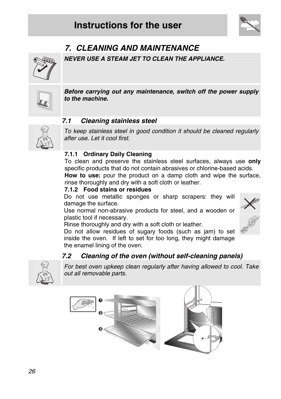 Cleaning and maintenance, 1 cleaning stainless steel, 1 ordinary daily cleaning | 2 food stains or residues, Instructions for the user, Never use a steam jet to clean the appliance | Smeg SA301W-5 User Manual | Page 24 / 28