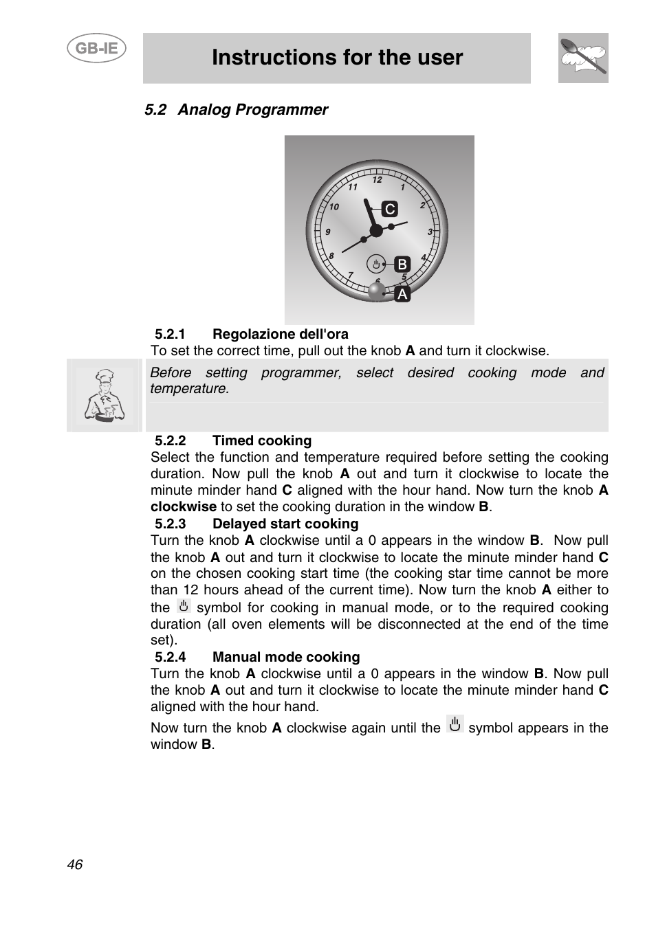 2 analog programmer, 1 regolazione dell'ora, 2 timed cooking | 3 delayed start cooking, 4 manual mode cooking, Instructions for the user | Smeg A1-6 User Manual | Page 12 / 31