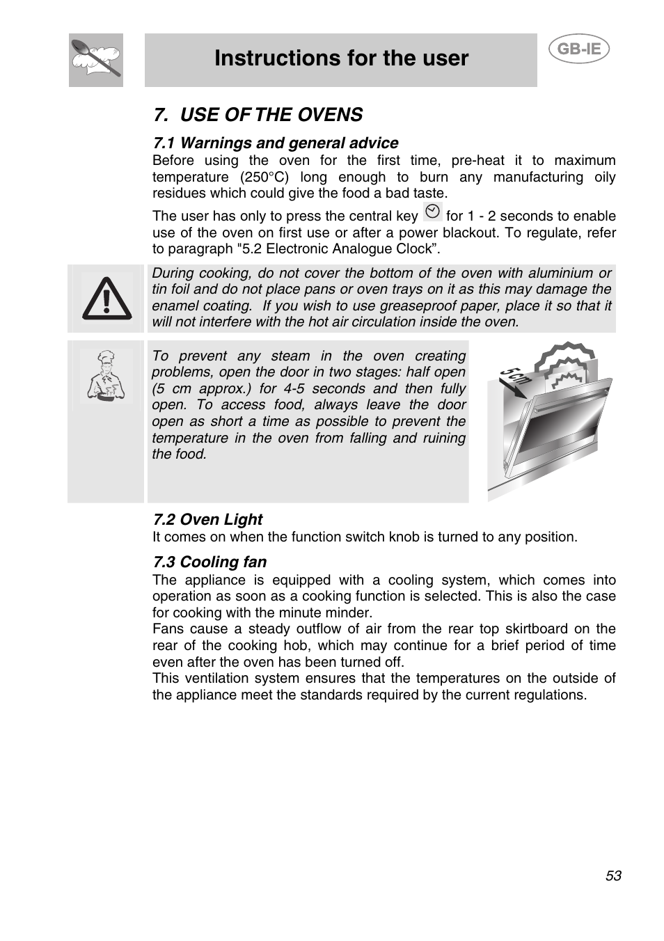 Use of the ovens, 1 warnings and general advice, 2 oven light | 3 cooling fan, 5 cm, Instructions for the user | Smeg A2-6 User Manual | Page 17 / 32