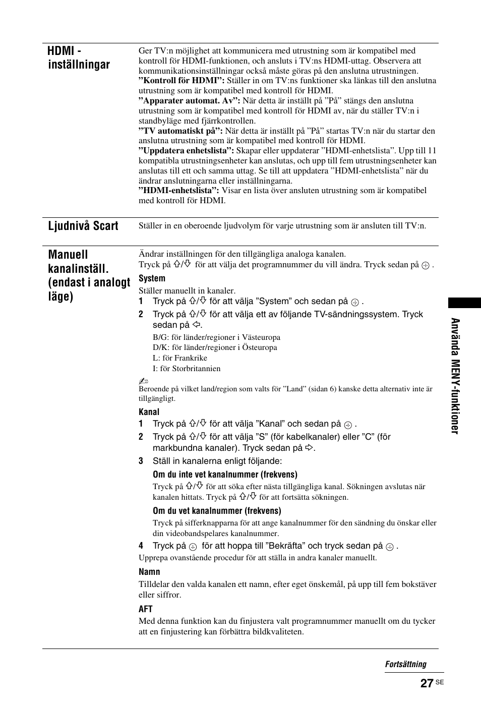 Sidan 27. re, Hdmi - inställningar, Ljudnivå scart | Manuell kanalinställ. (endast i analogt läge) | Sony KDL-26 L4000 User Manual | Page 123 / 227