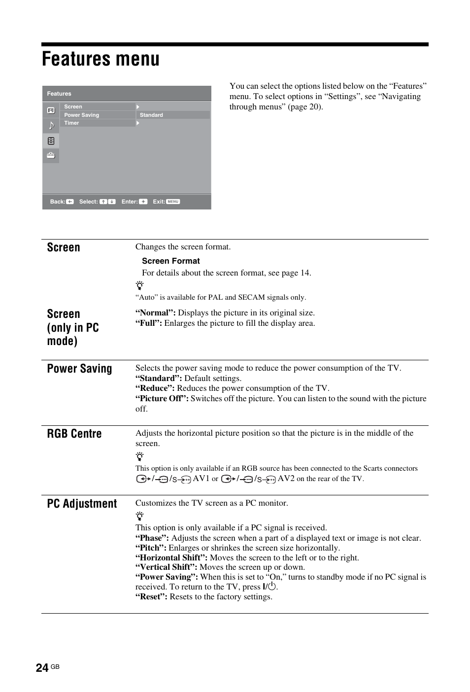 Features menu, Screen screen (only in pc mode), Power saving | Rgb centre, Pc adjustment | Sony KDL-26 L4000 User Manual | Page 152 / 227