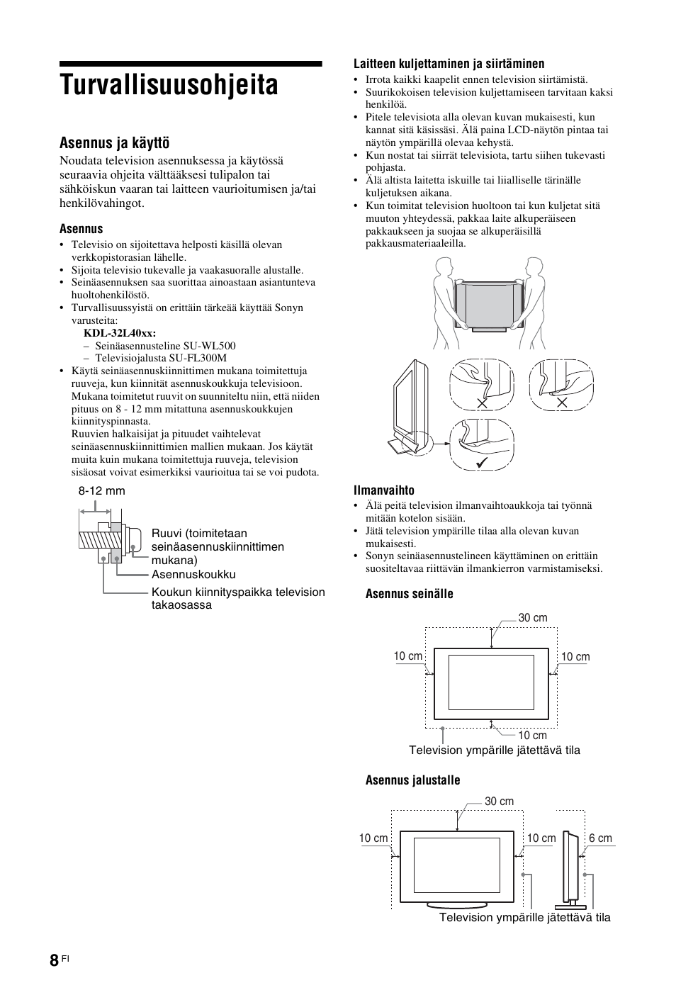 Turvallisuusohjeita, Asennus ja käyttö | Sony KDL-26 L4000 User Manual | Page 40 / 227