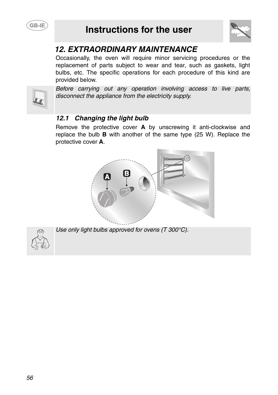 Extraordinary maintenance, 1 changing the light bulb, Instructions for the user | Smeg SC106 User Manual | Page 25 / 29