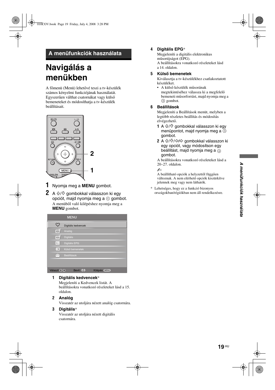 Navigálás a menükben, A menüfunkciók használata | Sony KDL-26 S4000 User Manual | Page 169 / 181