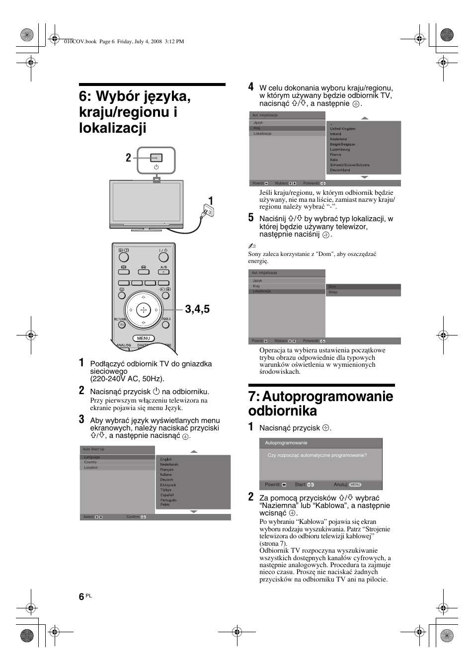 Wybór języka, kraju/regionu i lokalizacji, Autoprogramowanie odbiornika | Sony KDL-26 S4000 User Manual | Page 66 / 181