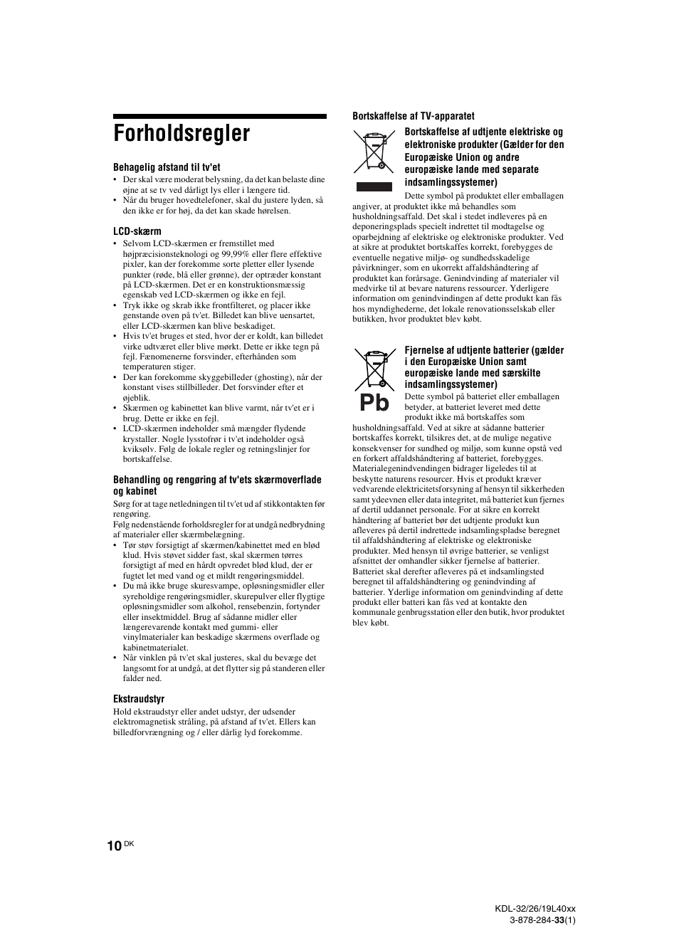Forholdsregler | Sony KDL-19L4000 User Manual | Page 10 / 255