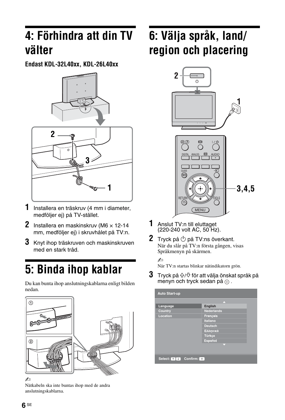 Förhindra att din tv välter, Binda ihop kablar, Välja språk, land/ region och placering | Sony KDL-19L4000 User Manual | Page 114 / 255