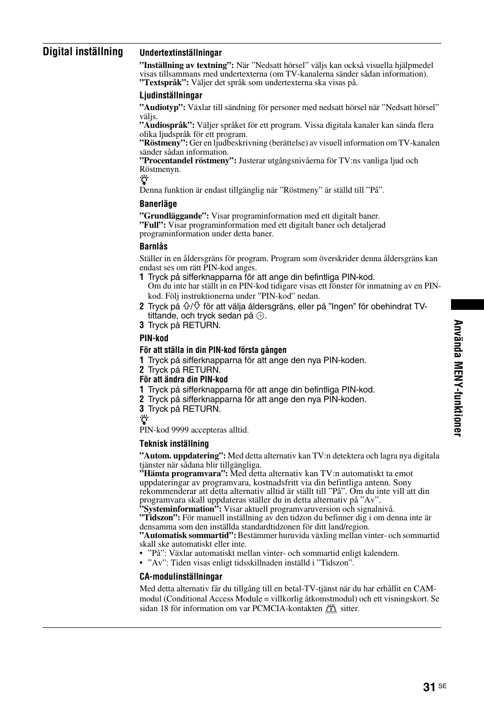 Se sidan 31 | Sony KDL-19L4000 User Manual | Page 139 / 255