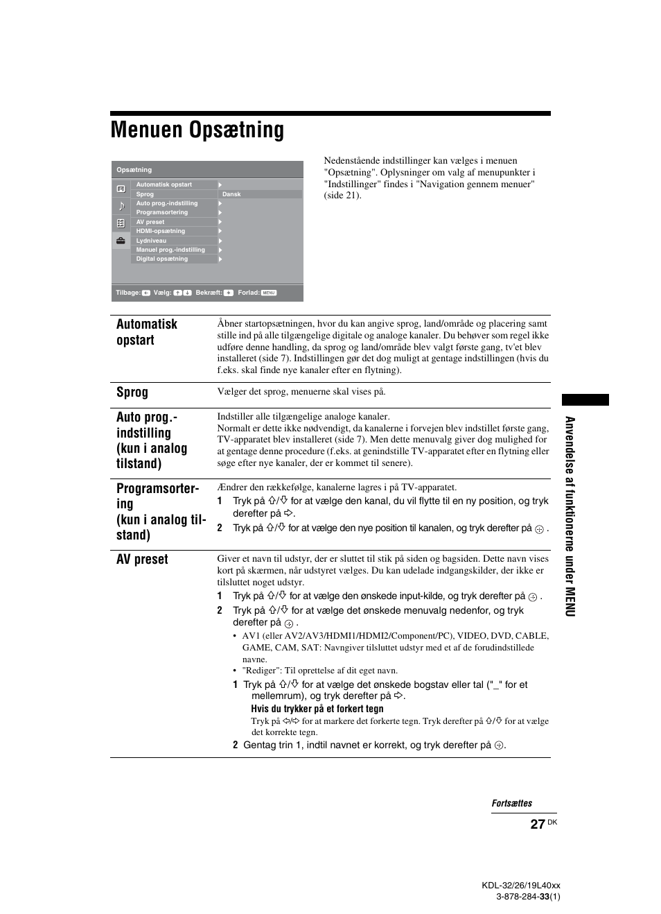Menuen opsætning, Automatisk opstart, Sprog | Auto prog.- indstilling (kun i analog tilstand), Programsorter- ing (kun i analog til- stand), Av preset, Anv endel se af fun kti one rne unde r menu | Sony KDL-19L4000 User Manual | Page 27 / 255
