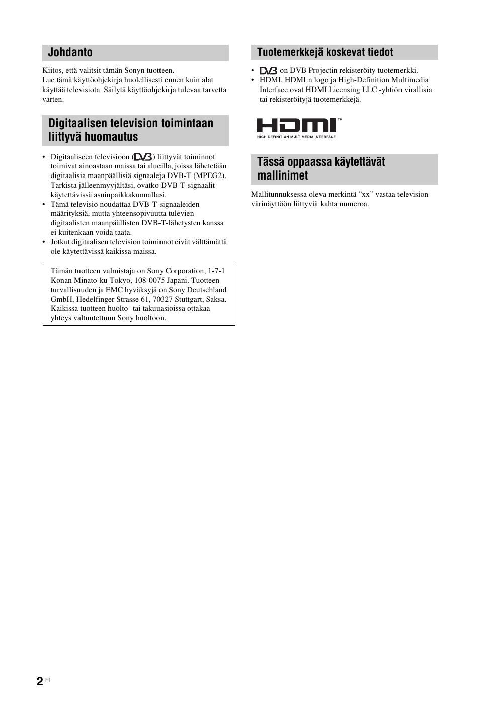 Tässä oppaassa käytettävät mallinimet, Tuotemerkkejä koskevat tiedot | Sony KDL-19L4000 User Manual | Page 38 / 255