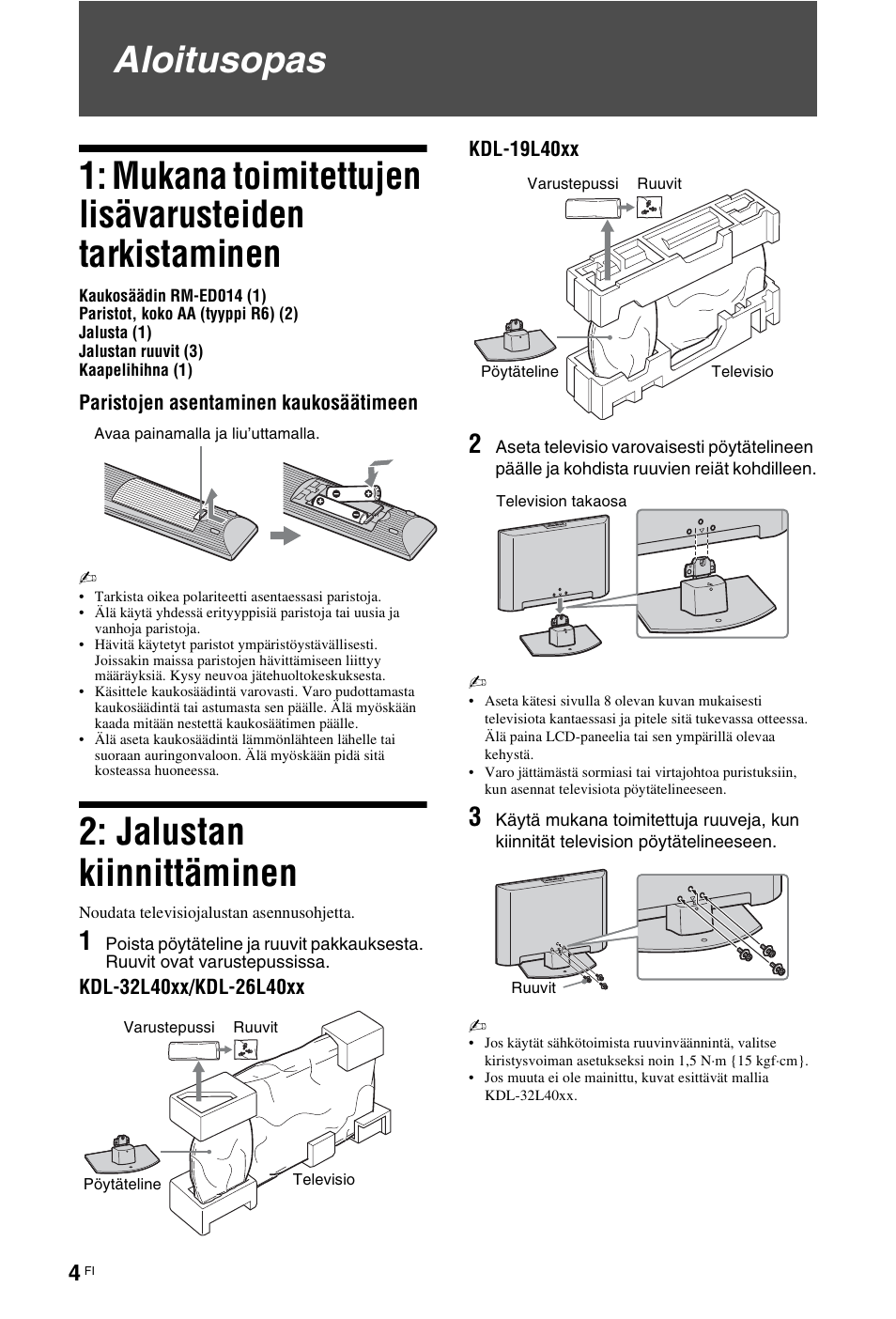 Aloitusopas, Aloitusopas 4, Jalustan kiinnittäminen | Sony KDL-19L4000 User Manual | Page 40 / 255