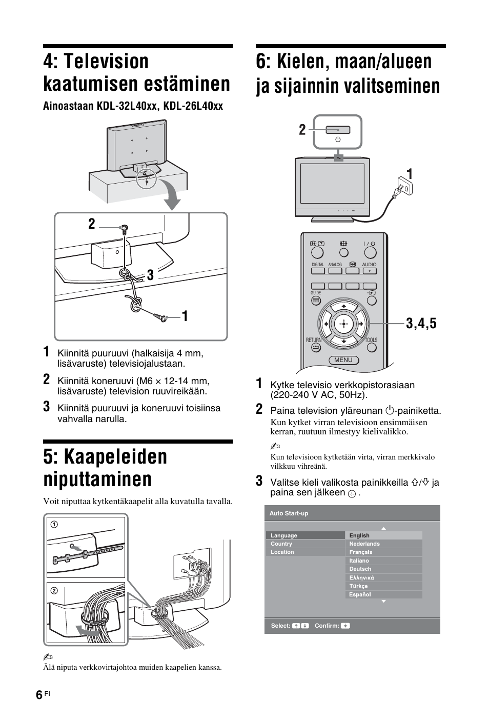 Television kaatumisen estäminen, Kaapeleiden niputtaminen, Kielen, maan/alueen ja sijainnin valitseminen | Sony KDL-19L4000 User Manual | Page 42 / 255