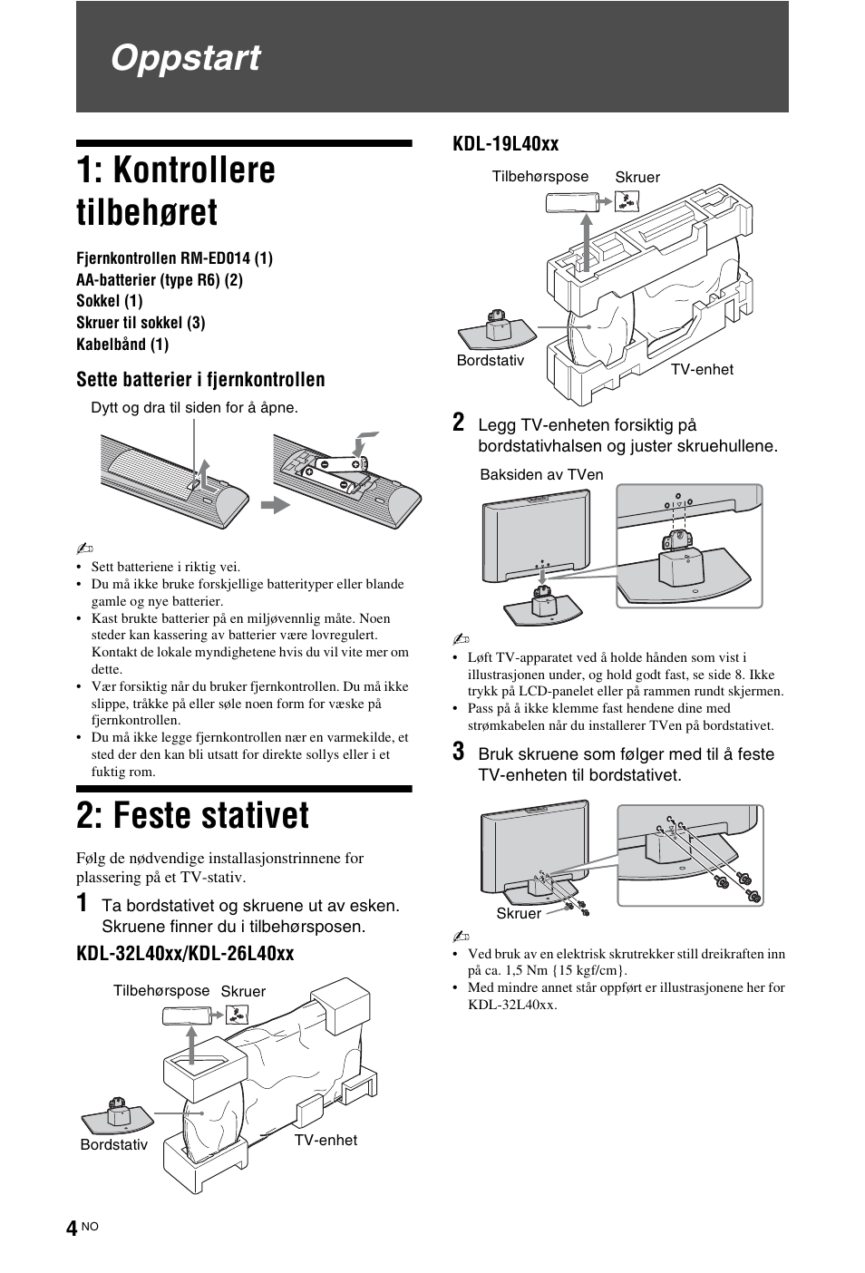 Oppstart, Oppstart 1: kontrollere tilbehøret, Feste stativet | Sony KDL-19L4000 User Manual | Page 76 / 255