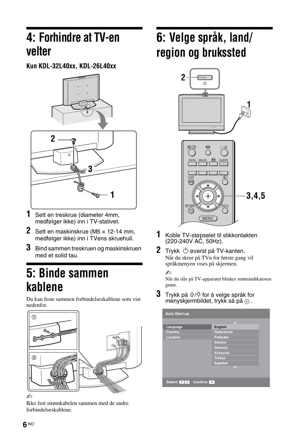 Forhindre at tv-en velter, Binde sammen kablene, Velge språk, land/ region og brukssted | Sony KDL-19L4000 User Manual | Page 78 / 255
