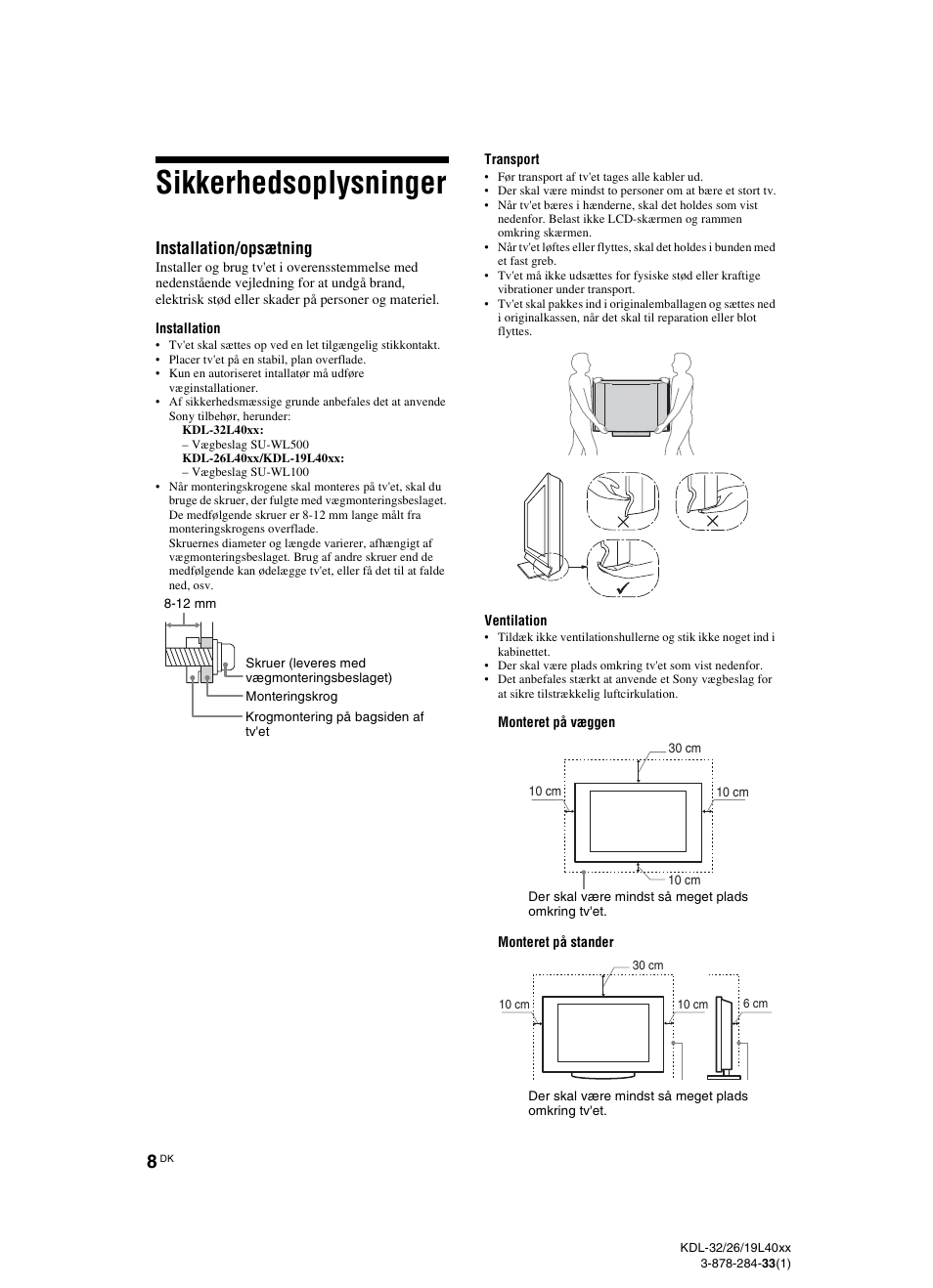 Sikkerhedsoplysninger, Installation/opsætning | Sony KDL-19L4000 User Manual | Page 8 / 255