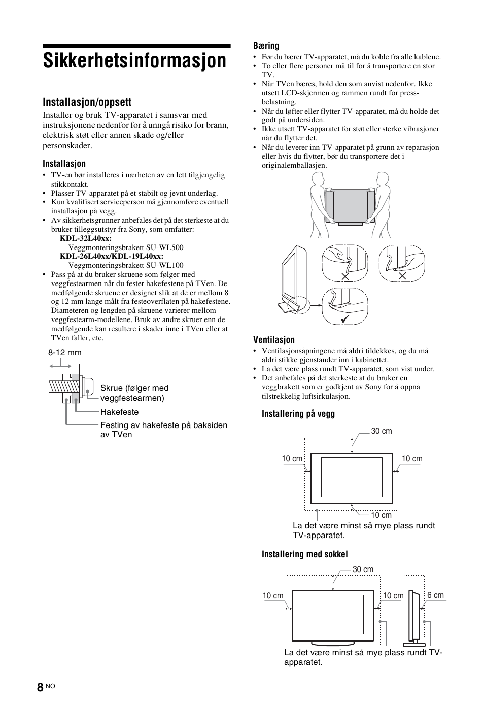 Sikkerhetsinformasjon, Installasjon/oppsett | Sony KDL-19L4000 User Manual | Page 80 / 255