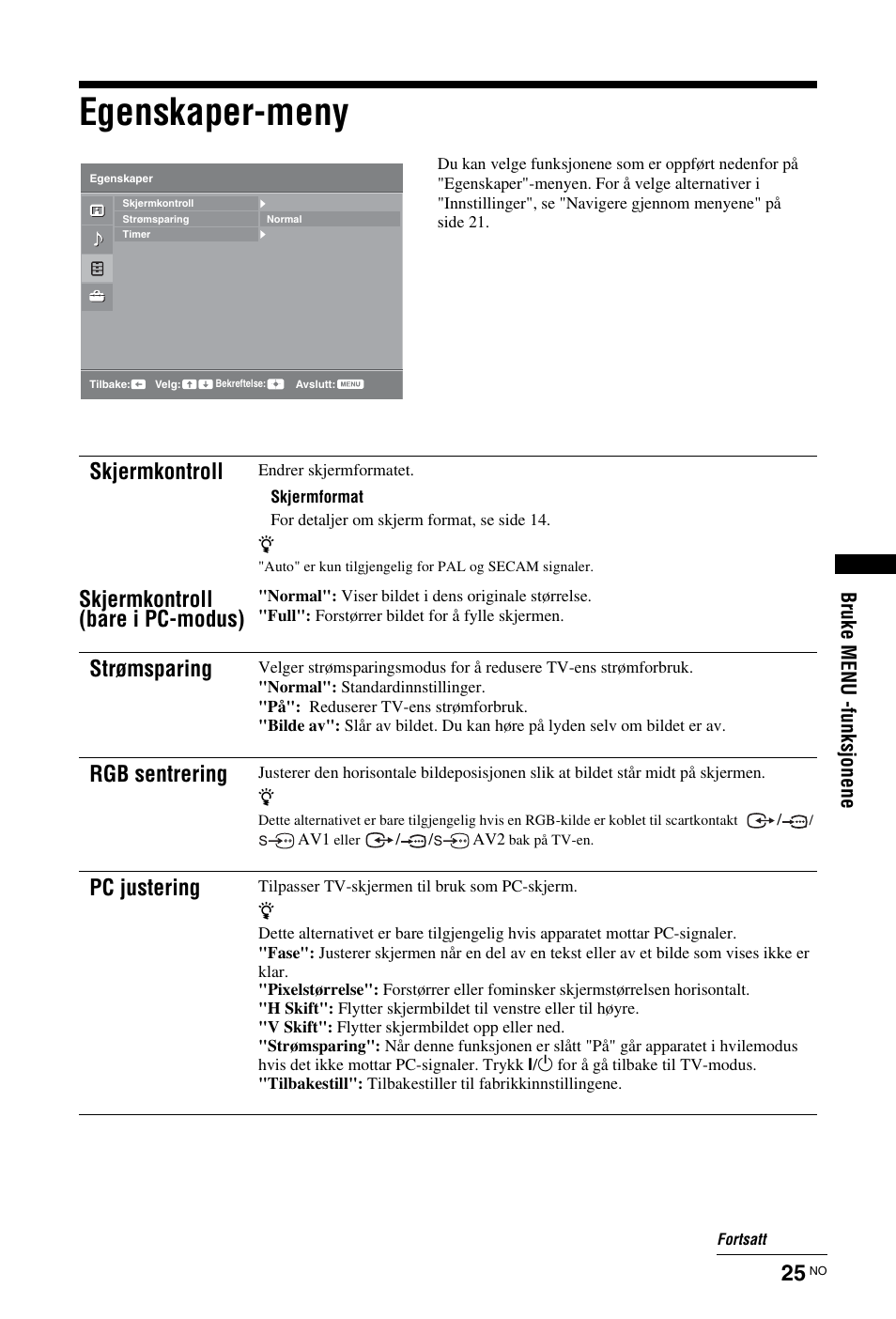Egenskaper-meny, Side 25), Se på side 25 | Skjermkontroll, Skjermkontroll (bare i pc-modus), Strømsparing, Rgb sentrering, Pc justering, Br uke menu -f unks jo nene | Sony KDL-19L4000 User Manual | Page 97 / 255