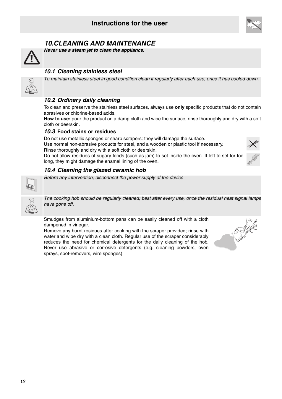 Cleaning and maintenance, 1 cleaning stainless steel, 2 ordinary daily cleaning | 3 food stains or residues, 4 cleaning the glazed ceramic hob, Instructions for the user | Smeg OF602XA User Manual | Page 10 / 16