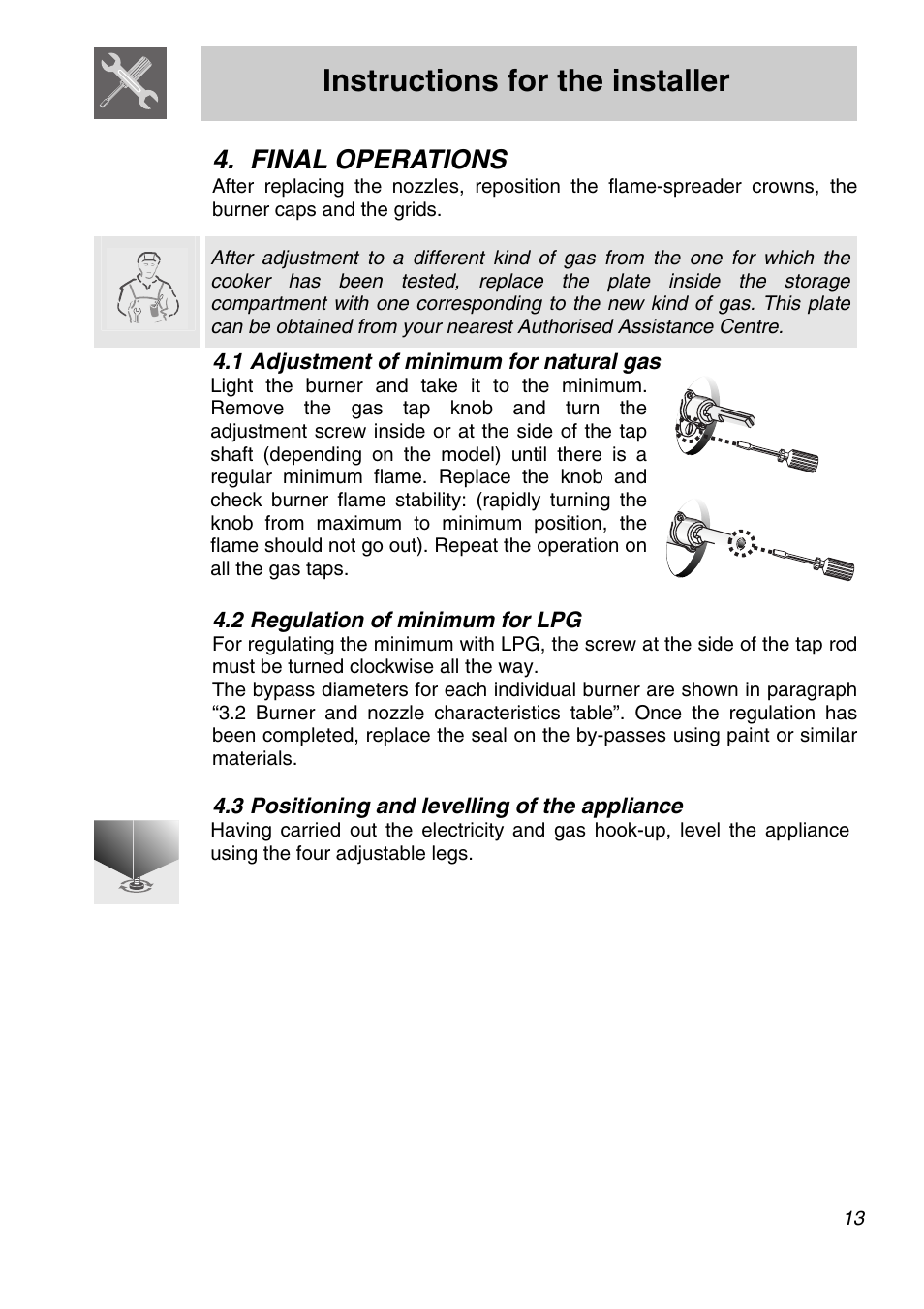 1 adjustment of minimum for natural gas, 2 regulation of minimum for lpg, 3 positioning and levelling of the appliance | Final operations, Instructions for the installer | Smeg A11A-6 User Manual | Page 11 / 32