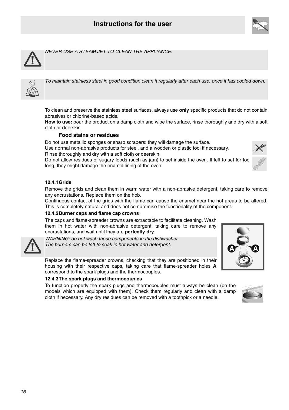Cleaning and maintenance, 1 cleaning stainless steel, 2 ordinary daily cleaning | 3 food stains or residues, 4 cleaning of the hob components, 1 grids, 2 burner caps and flame cap crowns, 3 the spark plugs and thermocouples, Instructions for the user | Smeg SNZ106VML User Manual | Page 14 / 24
