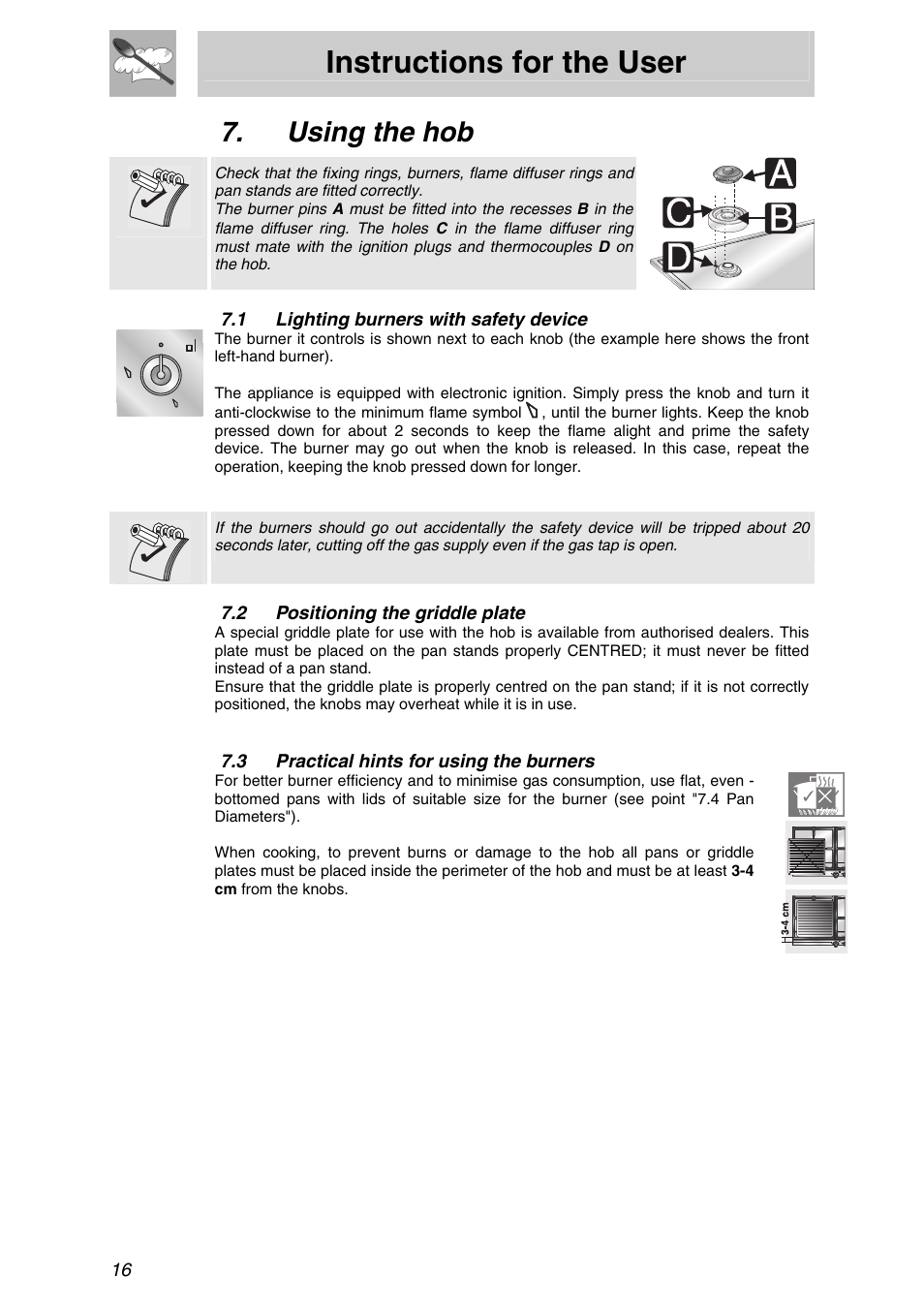 Using the hob, 1 lighting burners with safety device, 2 positioning the griddle plate | 3 practical hints for using the burners, Lighting burners with safety device, Positioning the griddle plate, Practical hints for using the burners, Instructions for the user | Smeg PTSA727X5 User Manual | Page 14 / 16