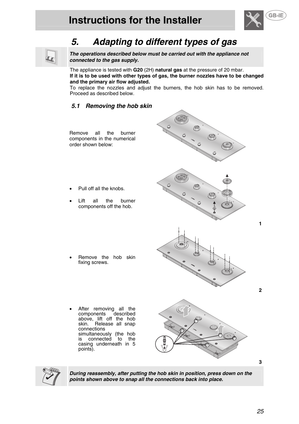 Adapting to different types of gas, 1 removing the hob skin, Removing the hob skin | Instructions for the installer | Smeg PX140 User Manual | Page 7 / 16