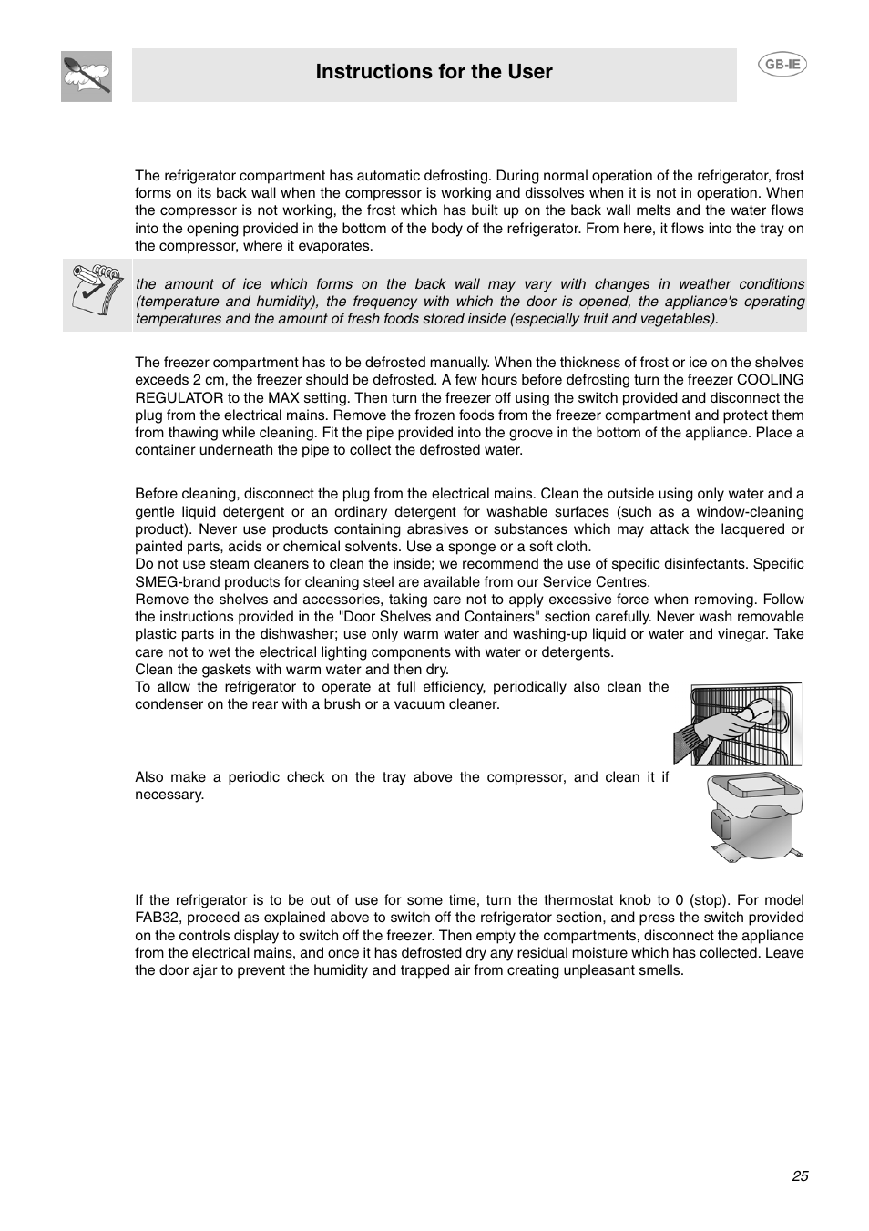 Maintenance and cleaning, 1 defrosting the refrigerator compartment, 2 defrosting the freezer | 3 cleaning the refrigerator, 4 switching off the refrigerator, Instructions for the user | Smeg FPL33WD User Manual | Page 9 / 14