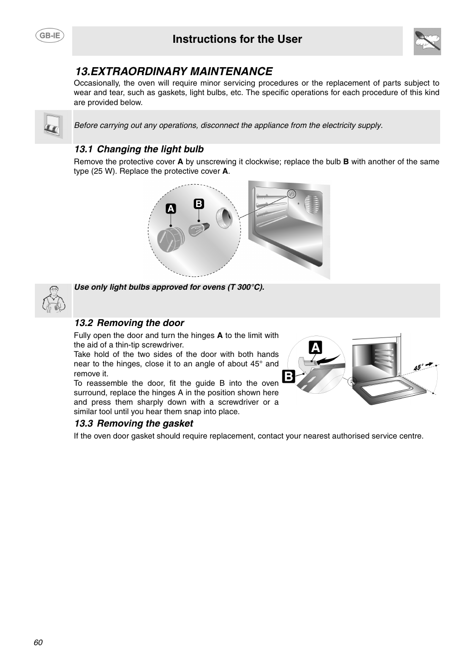Extraordinary maintenance, 1 changing the light bulb, 2 removing the door | 3 removing the gasket, Instructions for the user | Smeg SCB64MPX5 User Manual | Page 18 / 20