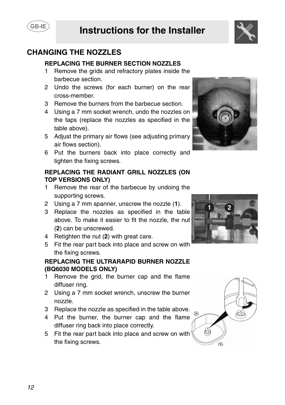 3 remove the burners from the barbecue section, 2 using a 7 mm spanner, unscrew the nozzle (1), 4 retighten the nut (2) with great care | Instructions for the installer, Changing the nozzles | Smeg BQ6030 User Manual | Page 4 / 6