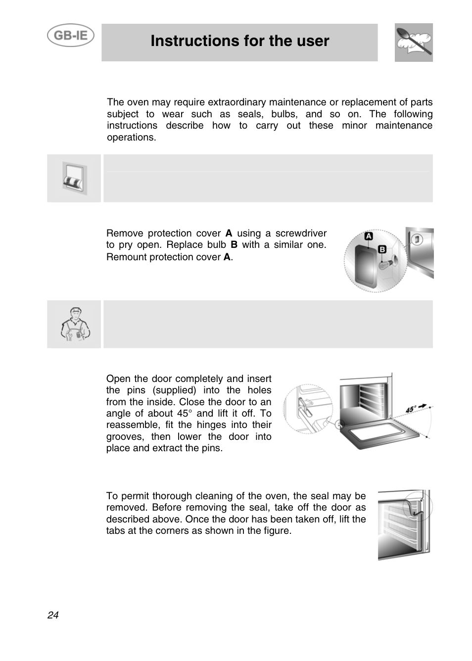 Instructions for the user, Extraordinary maintenance, 1 replacing the light bulb | 2 removing the door, 3 oven door seal | Smeg ALFA161XK User Manual | Page 11 / 11