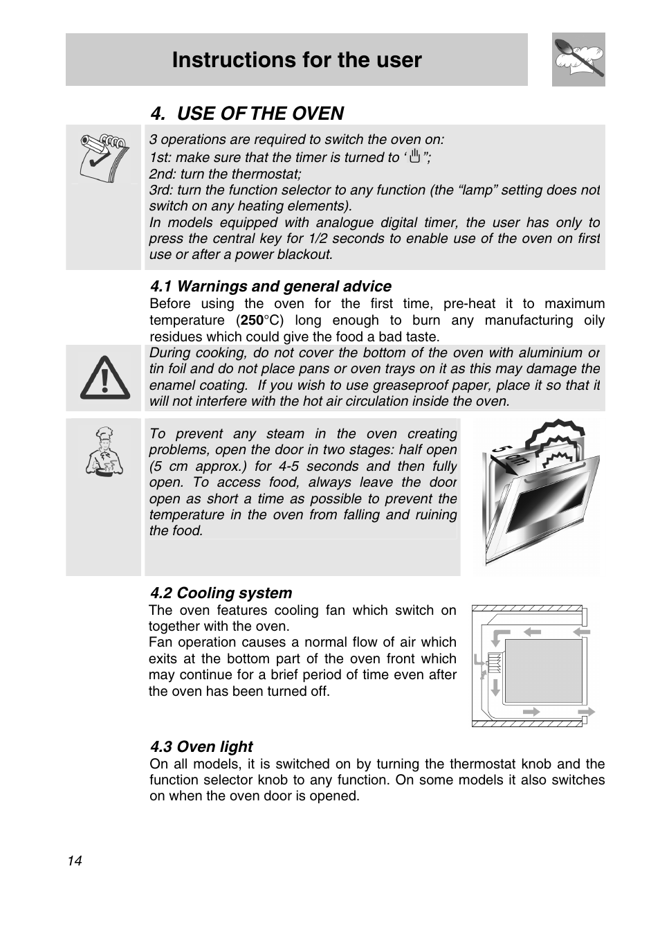 Use of the oven, Warnings and general advice, Cooling system | Oven light, Instructions for the user, 1 warnings and general advice, 2 cooling system, 3 oven light | Smeg SA301X User Manual | Page 12 / 20