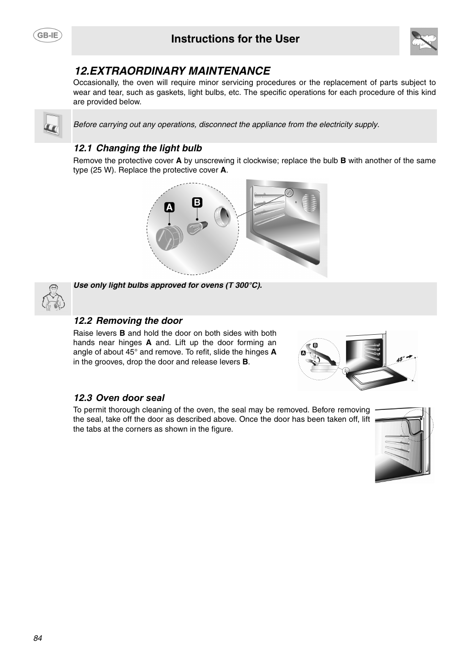 Extraordinary maintenance, 1 changing the light bulb, 2 removing the door | 3 oven door seal, Instructions for the user | Smeg B70CMSX5 User Manual | Page 14 / 16