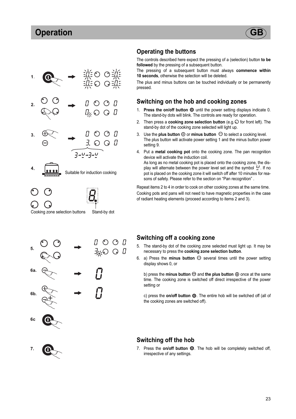 Operation gb, Operating the buttons, Switching on the hob and cooking zones | Switching off a cooking zone, Switching off the hob | Smeg Glass Ceramic Induction Hob SE2642ID2 User Manual | Page 7 / 17