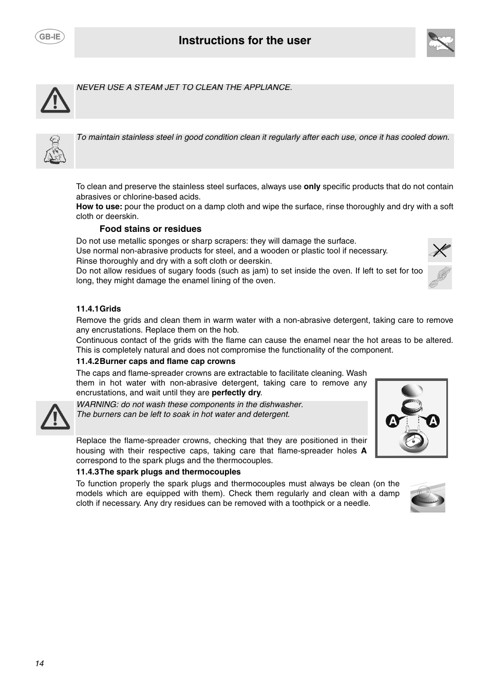 Cleaning and maintenance, 1 cleaning stainless steel, 2 ordinary daily cleaning | 3 food stains or residues, 4 cleaning of the hob components, 1 grids, 2 burner caps and flame cap crowns, 3 the spark plugs and thermocouples, Instructions for the user | Smeg CC92MFX6 User Manual | Page 12 / 20