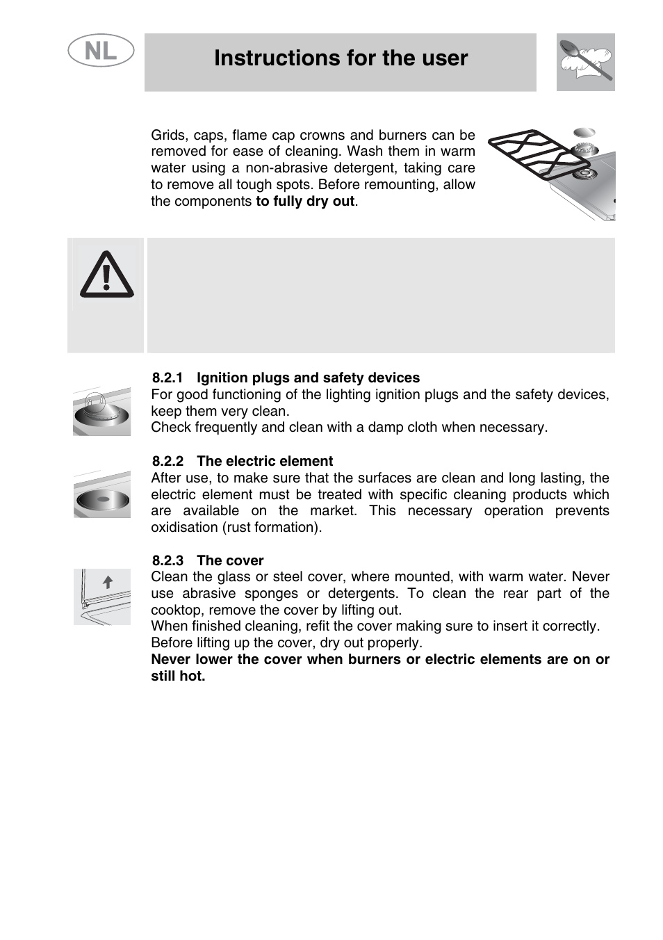 Cleaning of cooking hob components, 1 ignition plugs and safety devices, 2 the electric element | 3 the cover, Instructions for the user | Smeg GKCO64-3 User Manual | Page 18 / 18