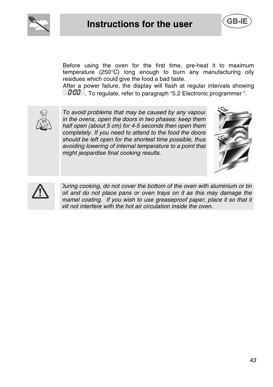 Instructions for the user, Use of the ovens, 1 warnings and general advice | Smeg A42C User Manual | Page 17 / 29