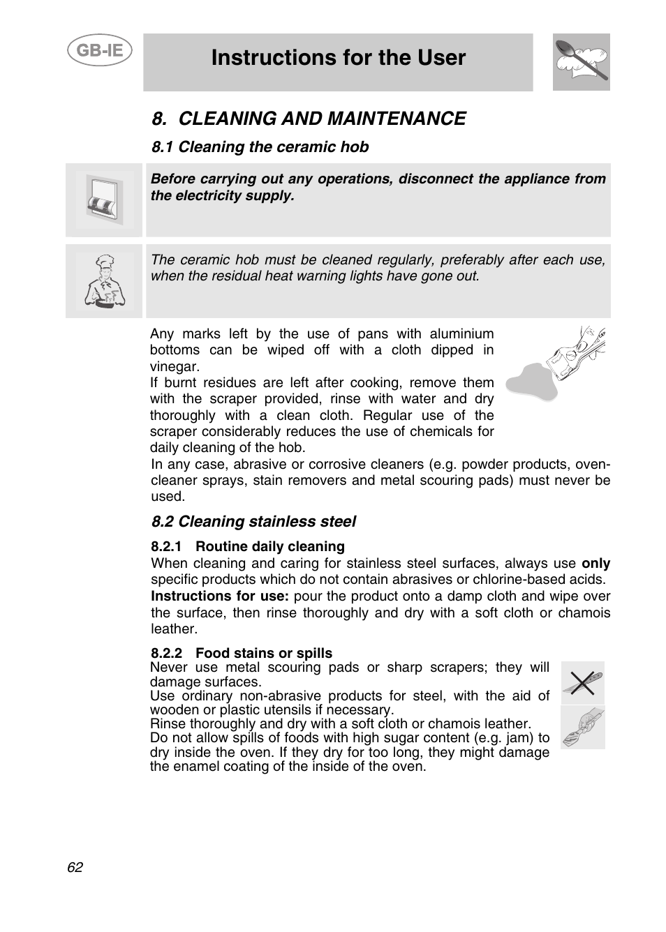 Cleaning and maintenance, 1 cleaning the ceramic hob, 2 cleaning stainless steel | 1 routine daily cleaning, 2 food stains or spills, Instructions for the user | Smeg CS19ID-6 User Manual | Page 28 / 32