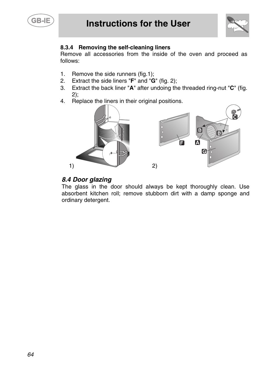 4 removing the self-cleaning liners, 4 door glazing, Instructions for the user | Smeg CS19ID-6 User Manual | Page 30 / 32