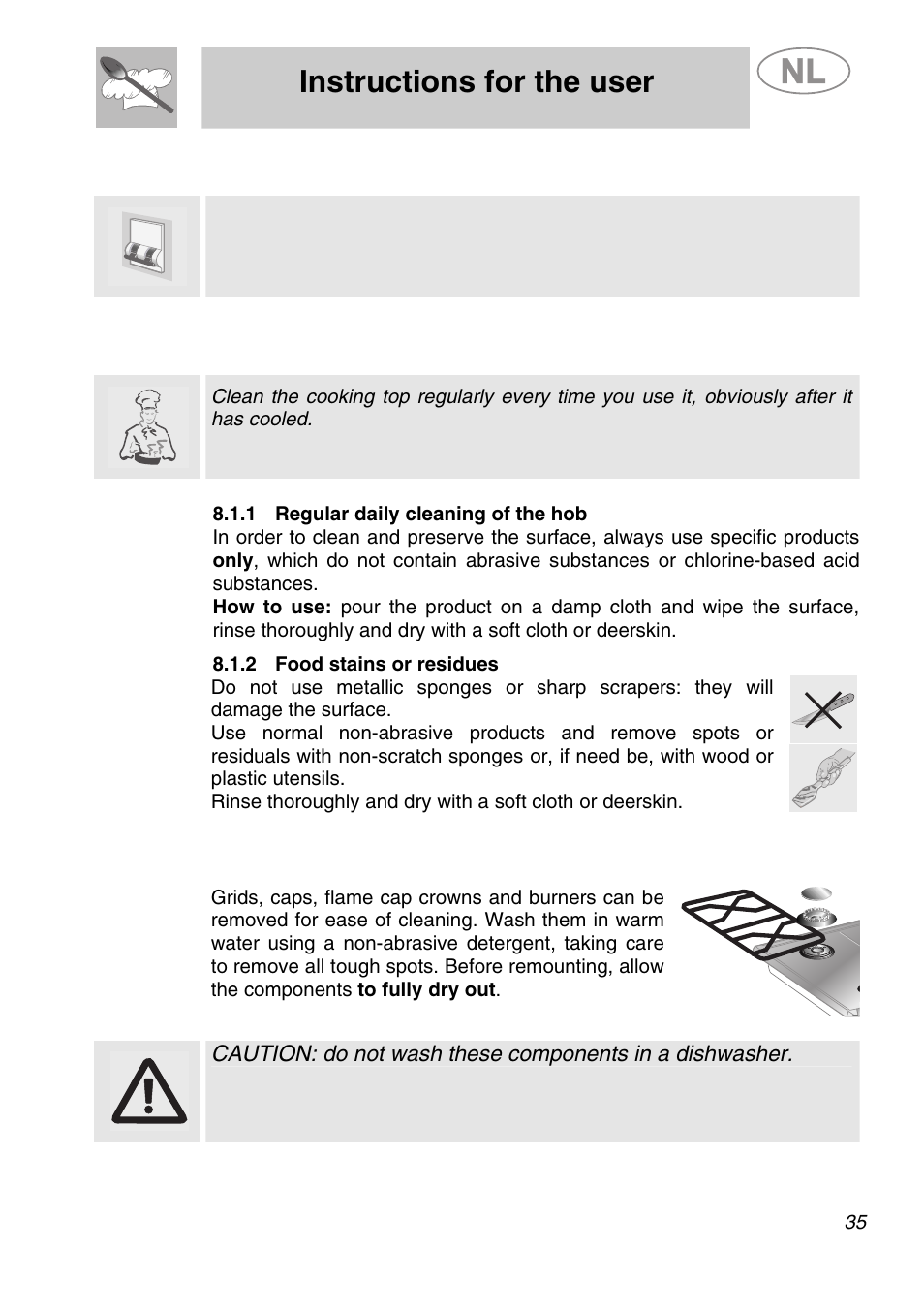 Instructions for the user, Leaning and maintenance, 1 cleaning | 2 cleaning of cooking hob components | Smeg GKCO955 User Manual | Page 16 / 17