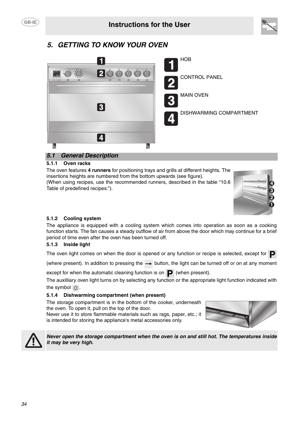 Getting to know your oven, 1 general description, 1 oven racks | 2 cooling system, 3 inside light, 4 dishwarming compartment (when present), Instructions for the user | Smeg CE9IMX User Manual | Page 5 / 27