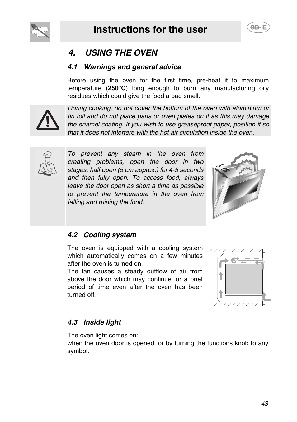 Using the oven, 1 warnings and general advice, 2 cooling system | 3 inside light, Instructions for the user | Smeg SC709X User Manual | Page 13 / 28